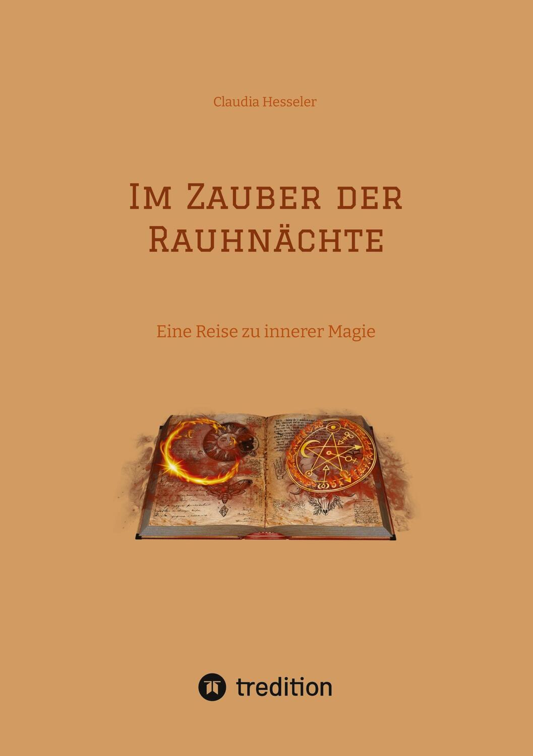 Cover: 9783384052506 | Im Zauber der Rauhnächte | Eine Reise zu innerer Magie | Hesseler