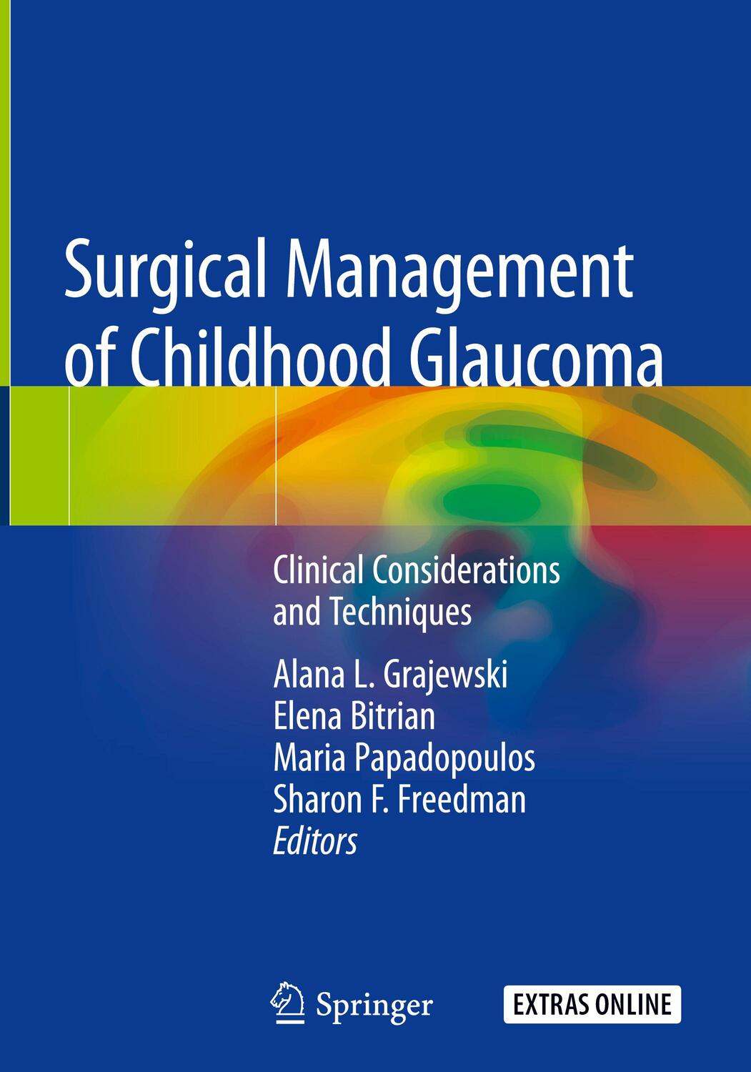Cover: 9783319540023 | Surgical Management of Childhood Glaucoma | Alana L. Grajewski (u. a.)
