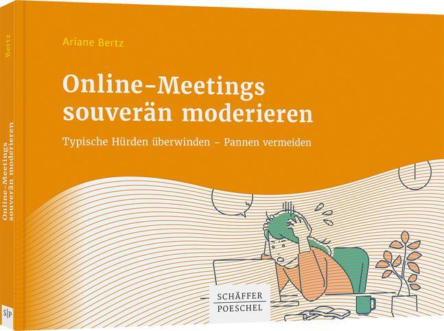 Cover: 9783791053837 | Online-Meetings souverän moderieren | Ariane Bertz | Taschenbuch