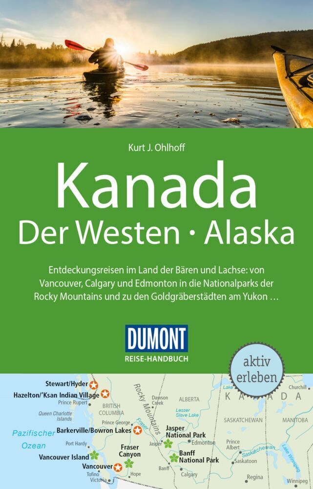 Cover: 9783770181889 | DuMont Reise-Handbuch Reiseführer Kanada, Der Westen, Alaska | Ohlhoff