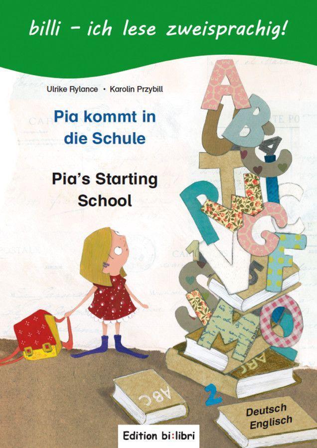 Cover: 9783190795956 | Pia kommt in die Schule. Kinderbuch Deutsch-Englisch | Mit Leserätsel