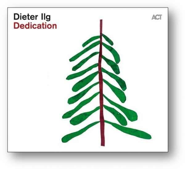 Cover: 614427993724 | Dedication | Dieter Ilg | Audio-CD | 1 CD | 2022 | EAN 0614427993724