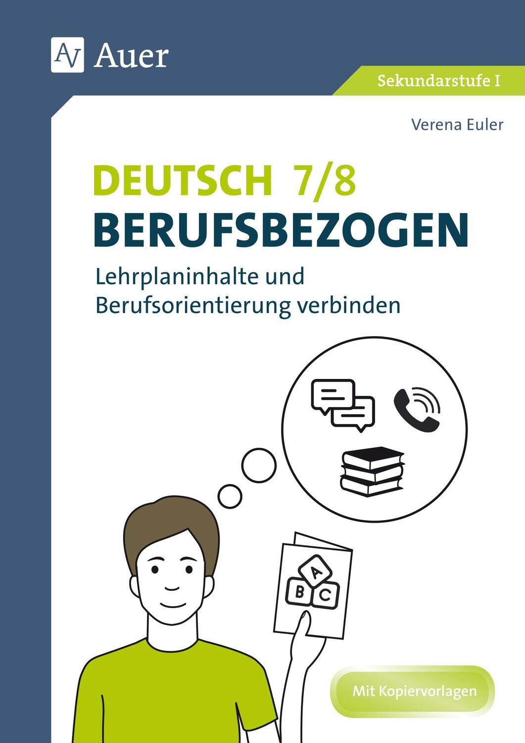 Cover: 9783403080442 | Deutsch 7-8 berufsbezogen | Verena Euler | Broschüre | Deutsch | 2018