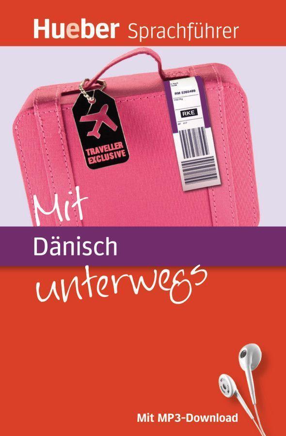 Cover: 9783190097197 | Mit Dänisch unterwegs | Buch mit MP3-Download | Forßmann (u. a.)