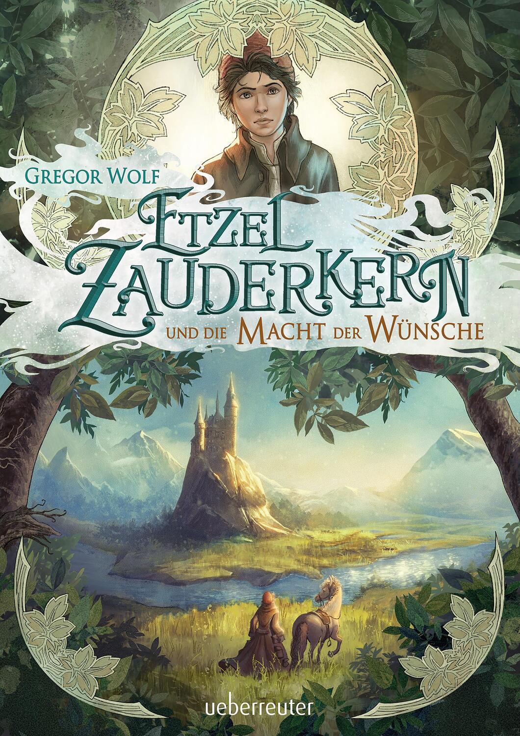 Cover: 9783764152116 | Etzel Zauderkern und die Macht der Wünsche | Gregor Wolf (u. a.)