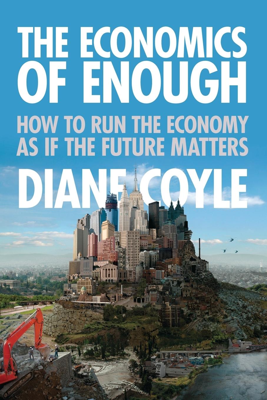 Cover: 9780691156293 | The Economics of Enough | Diane Coyle | Taschenbuch | Englisch | 2012