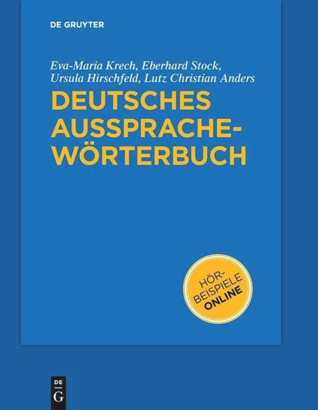 Cover: 9783110182033 | Deutsches Aussprachewörterbuch | Eva-Maria Krech | Taschenbuch | 2010
