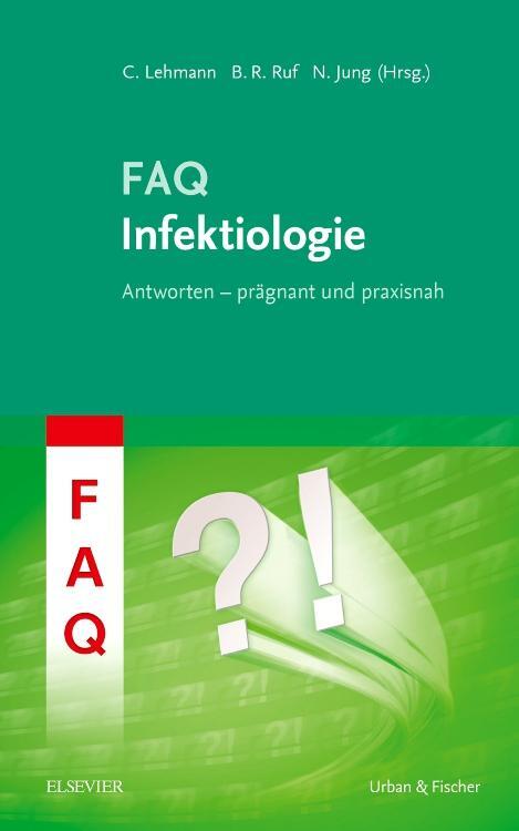 Cover: 9783437153358 | FAQ Infektiologie | Bernhard Ruf | Taschenbuch | FAQ (Urban & Fischer)