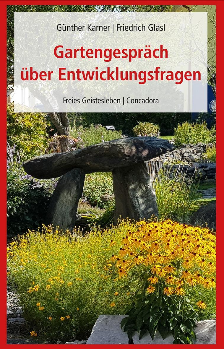 Cover: 9783772531804 | Gartengespräch über Entwicklungsfragen | Günther Karner (u. a.) | Buch