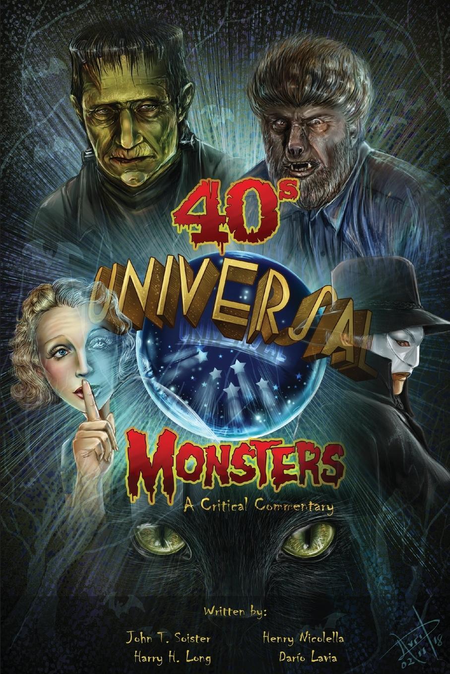 Cover: 9781629336923 | Universal '40s Monsters | A Critical Commentary | John T. Soister