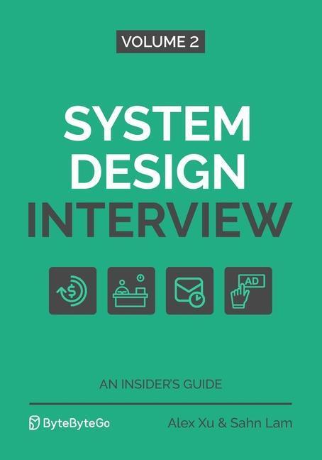 Cover: 9781736049112 | System Design Interview - An Insider's Guide: Volume 2 | Lam (u. a.)