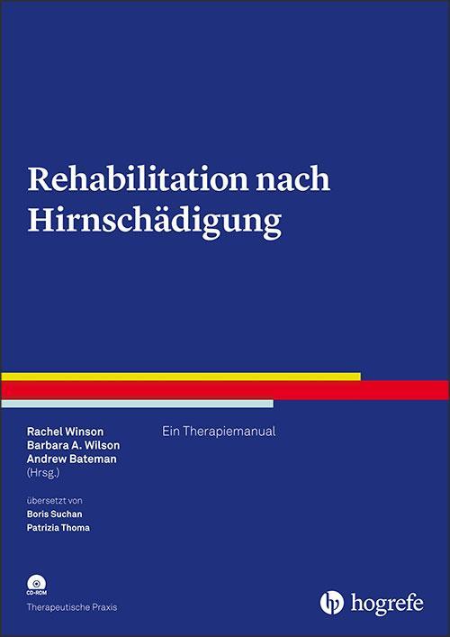 Cover: 9783801729851 | Rehabilitation nach Hirnschädigung | Ein Therapiemanual | Taschenbuch