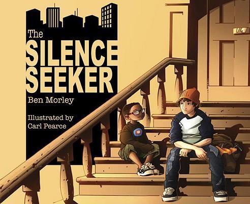 Cover: 9781848530034 | The Silence Seeker | Ben Morley | Taschenbuch | Englisch | 2009