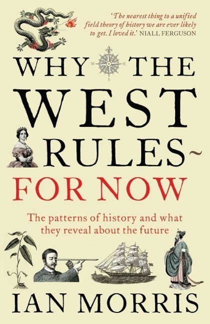 Cover: 9781846682087 | Why The West Rules - For Now | Ian Morris | Taschenbuch | Englisch