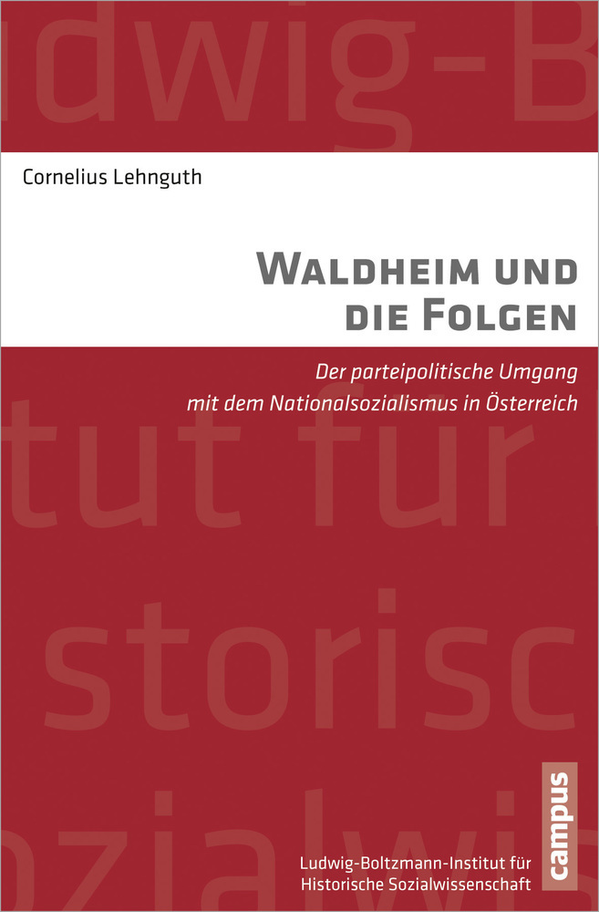 Cover: 9783593398525 | Waldheim und die Folgen | Cornelius Lehnguth | Taschenbuch | 529 S.