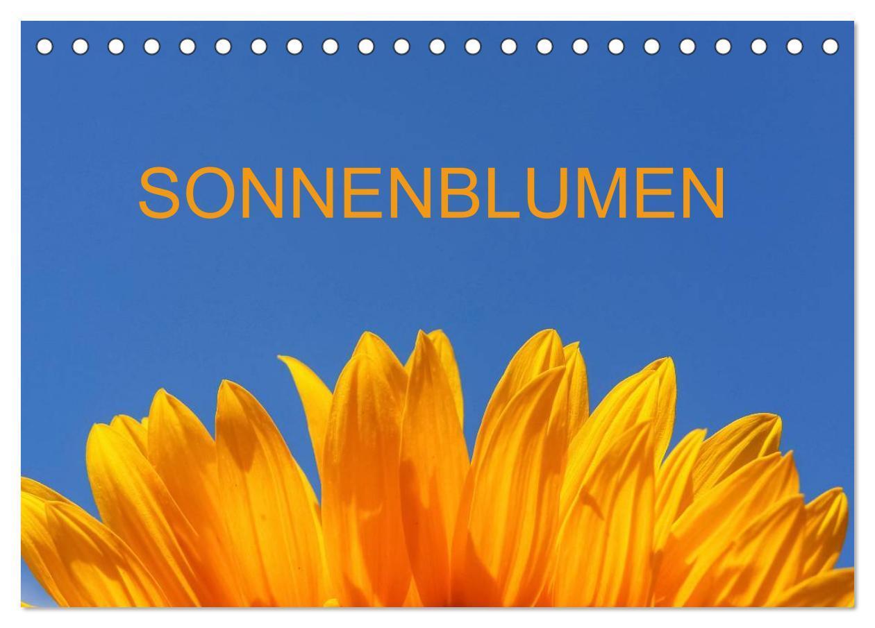 Cover: 9783675479562 | Sonnenblumen (Tischkalender 2024 DIN A5 quer), CALVENDO Monatskalender