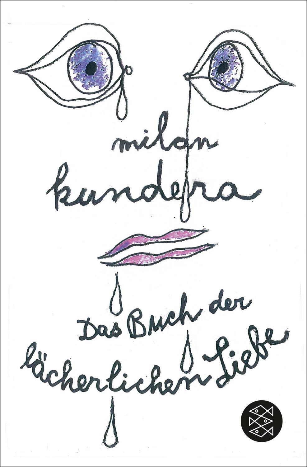 Cover: 9783596292646 | Das Buch der lächerlichen Liebe | Milan Kundera | Taschenbuch | 282 S.