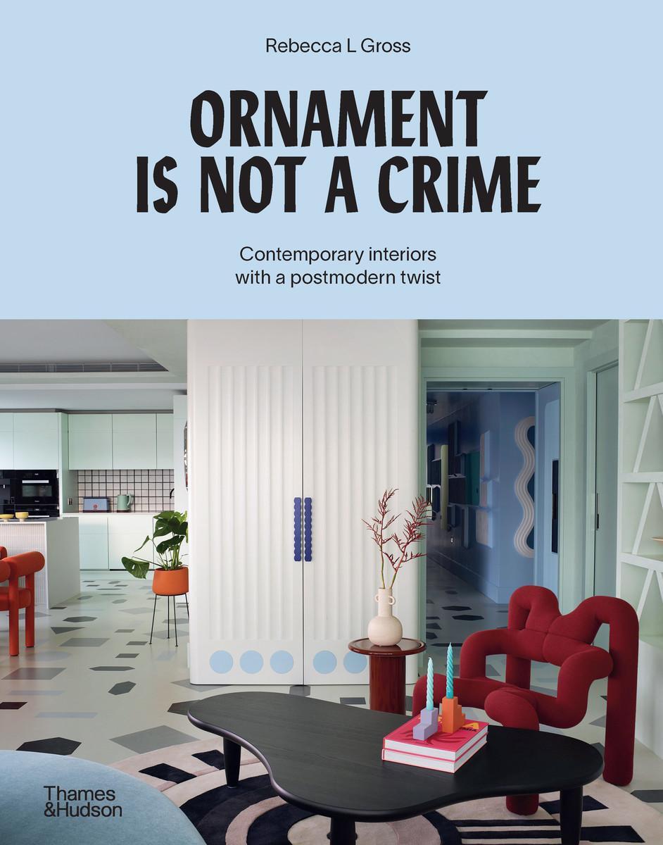 Cover: 9781760763084 | Ornament is Not a Crime | Rebecca Gross | Buch | Englisch | 2023