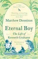 Cover: 9781786697745 | Eternal Boy | The Life of Kenneth Grahame | Matthew Dennison | Buch