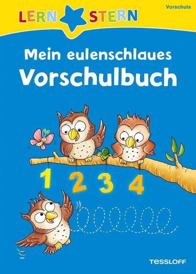 Cover: 9783788675141 | Mein eulenschlaues Vorschulbuch | Zahlen und Buchstaben kennen lernen
