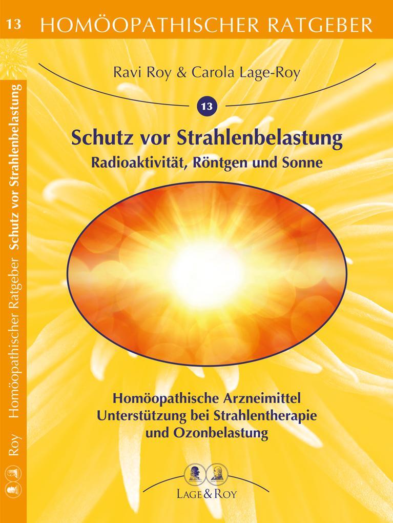 Cover: 9783929108132 | Schutz vor Strahlung | Ravi Roy (u. a.) | Taschenbuch | 152 S. | 2016