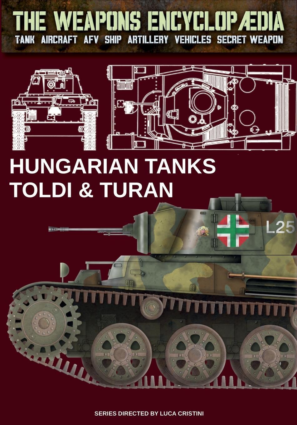 Cover: 9791255890065 | Hungarian tanks Toldi &amp; Turan | Luca Stefano Cristini | Taschenbuch