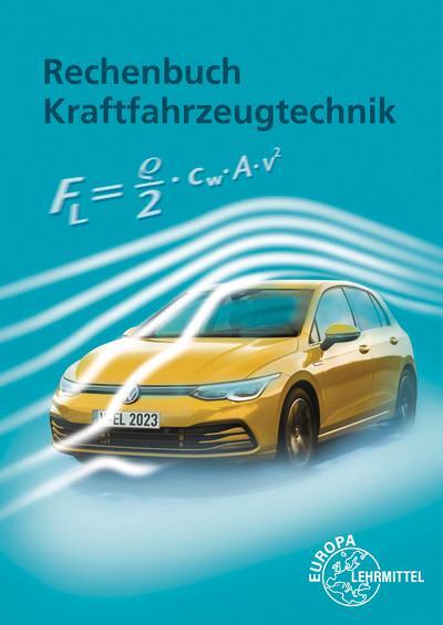 Cover: 9783758522208 | Rechenbuch Kraftfahrzeugtechnik | Richard Fischer (u. a.) | Buch