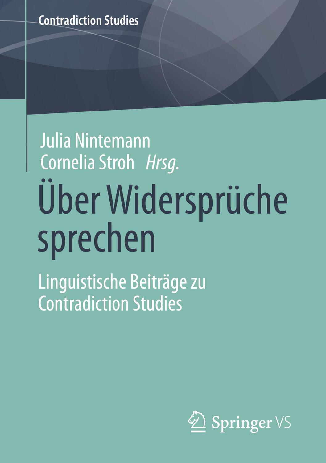 Cover: 9783658348038 | Über Widersprüche sprechen | Julia Nintemann (u. a.) | Taschenbuch