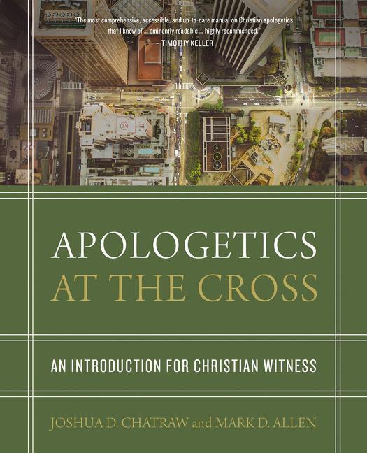 Cover: 9780310524687 | Apologetics at the Cross | An Introduction for Christian Witness