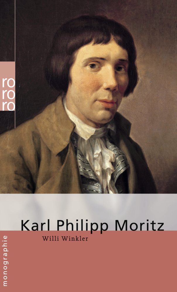 Cover: 9783499505843 | Karl Philipp Moritz | Willi Winkler | Taschenbuch | 160 S. | Deutsch