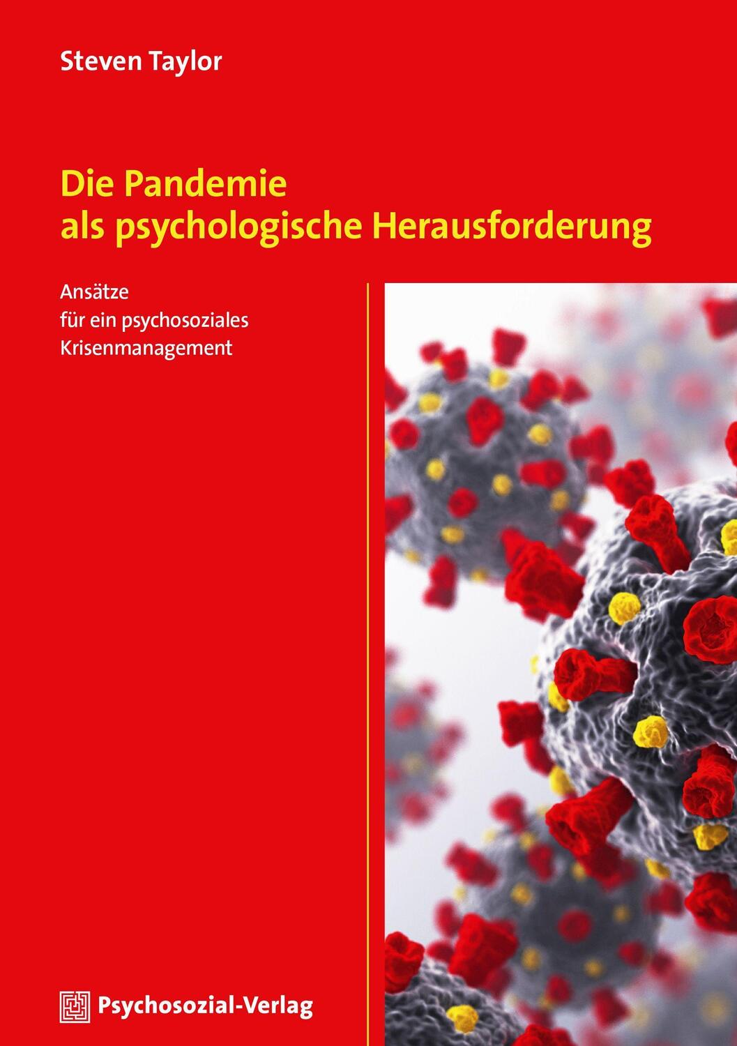 Cover: 9783837930351 | Die Pandemie als psychologische Herausforderung | Steven Taylor | Buch
