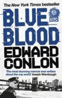 Cover: 9780091940324 | Blue Blood | Edward Conlon | Taschenbuch | Englisch | 2011