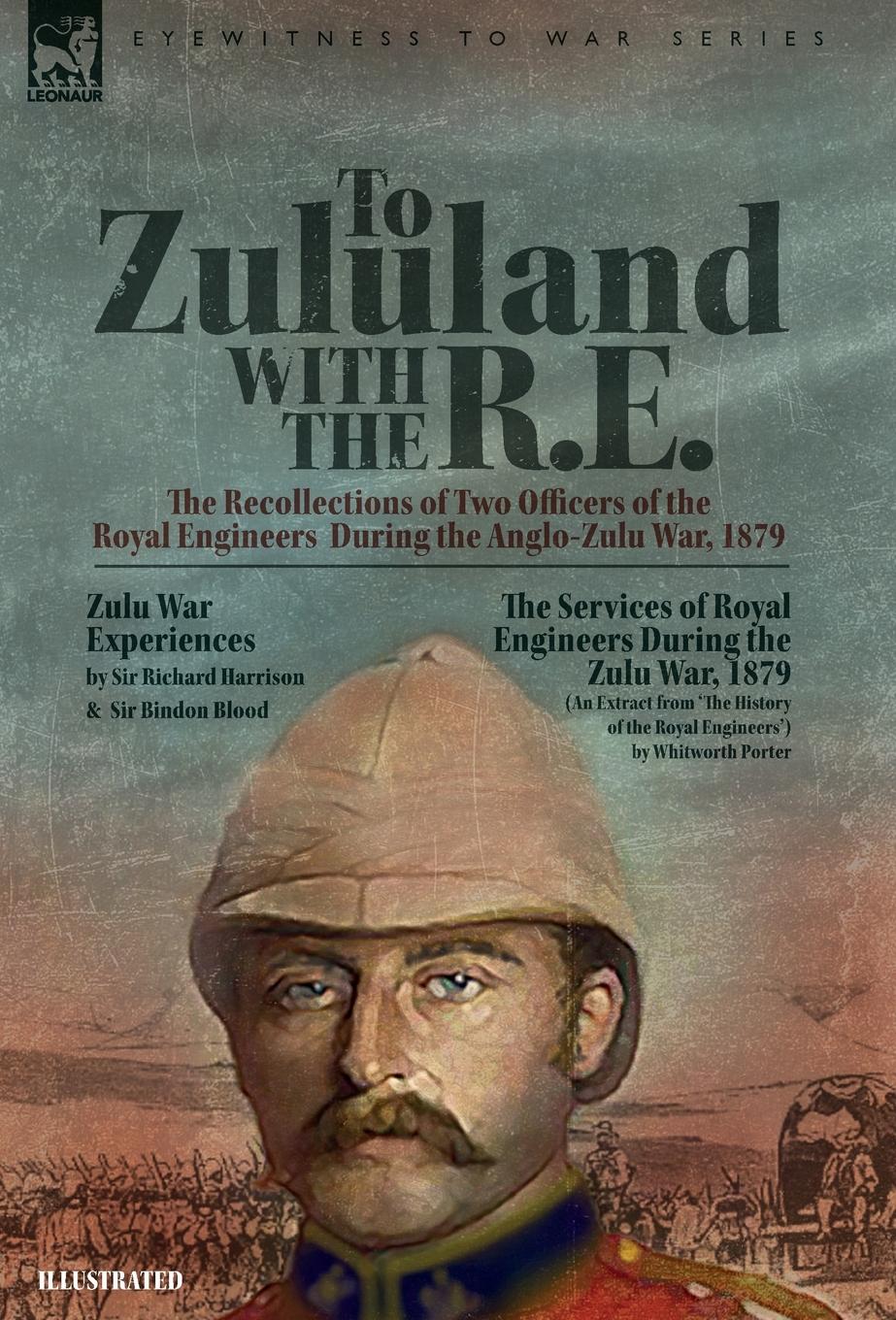 Cover: 9781916535343 | To Zululand with the R.E. - The Recollections of Two Officers of...