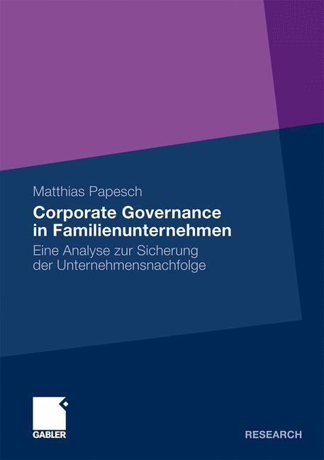 Cover: 9783834922908 | Corporate Governance in Familienunternehmen | Matthias Papesch | Buch