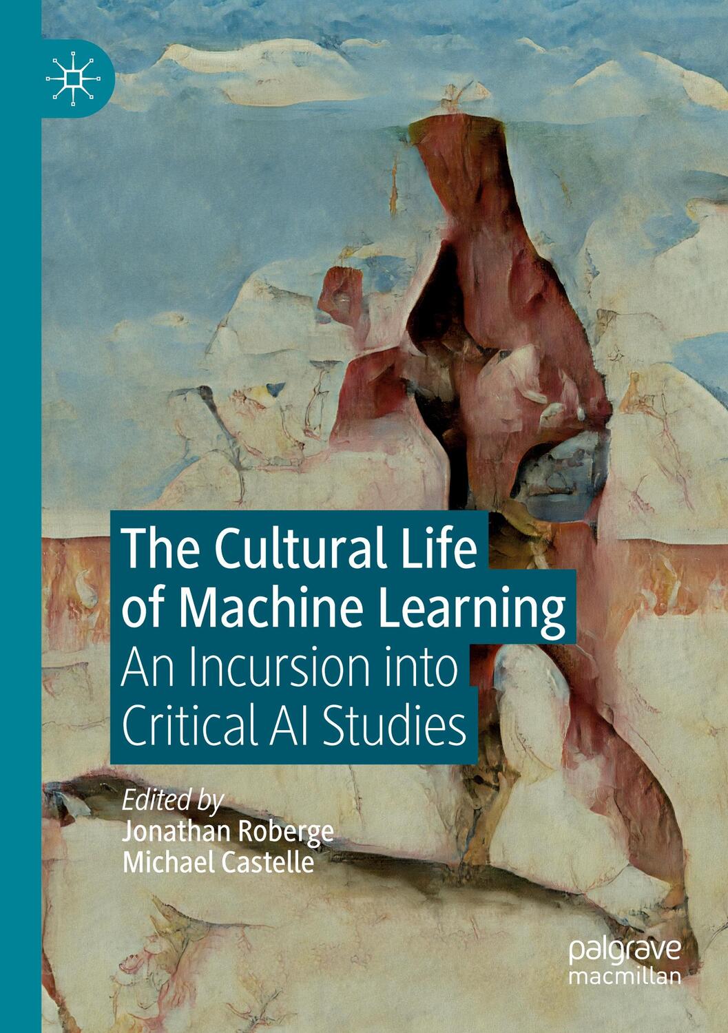 Cover: 9783030562885 | The Cultural Life of Machine Learning | Michael Castelle (u. a.) | XV