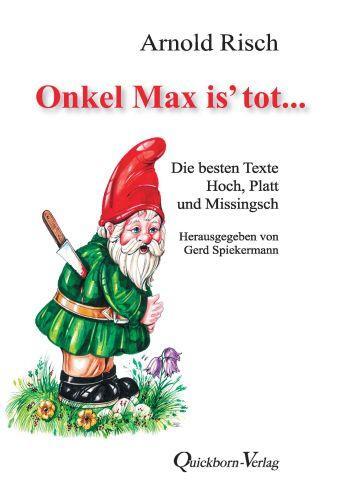 Cover: 9783876514574 | Onkel Max is' tot | Die besten Texte Hoch, Platt und Missingsch | Buch