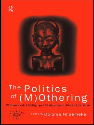 Cover: 9780415137904 | The Politics of (M)Othering | Obioma Nnaemeka | Taschenbuch | Englisch