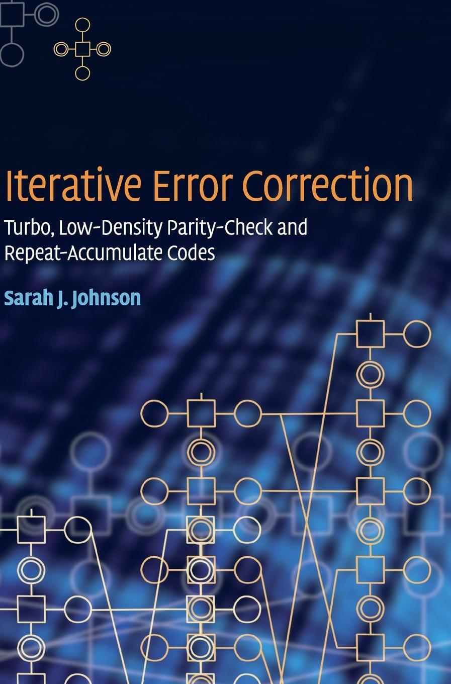 Cover: 9780521871488 | Iterative Error Correction | Sarah J. Johnson | Buch | Englisch | 2009