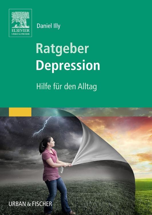 Cover: 9783437229510 | Ratgeber Depression | Hilfe für den Alltag | Daniel Illy | Buch | 2015