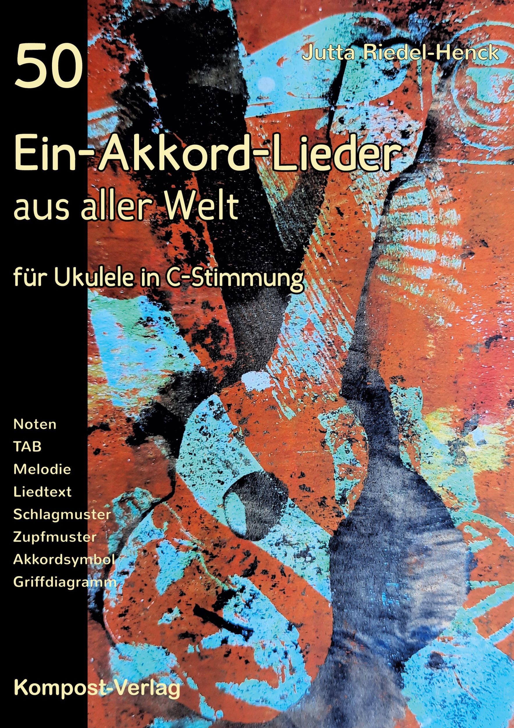 Cover: 9783945793145 | 50 Ein-Akkord-Lieder aus aller Welt | für Ukulele in C-Stimmung | Buch