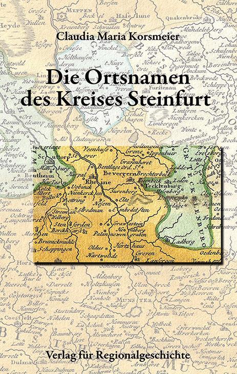 Cover: 9783739512334 | Die Ortsnamen des Kreises Steinfurt | Claudia Maria Korsmeier | Buch