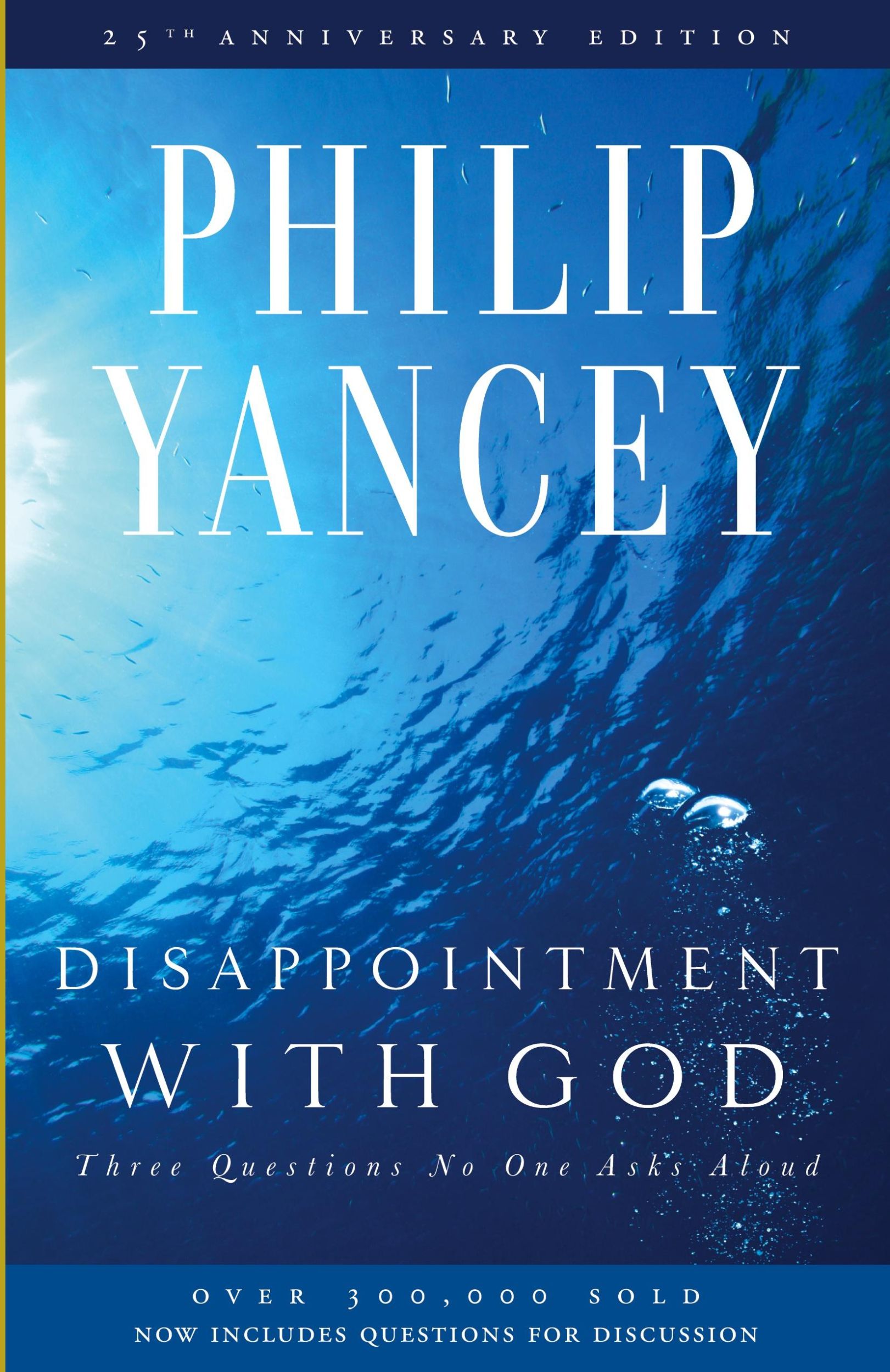 Cover: 9780310285878 | Disappointment with God | Three Questions No One Asks Aloud | Yancey