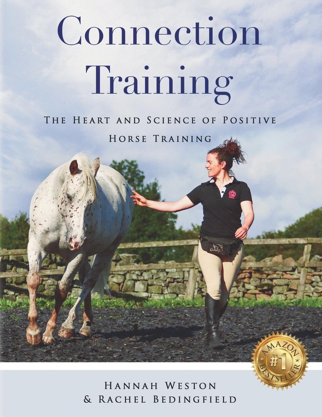 Cover: 9781916210103 | Connection Training | The Heart and Science of Positive Horse Training