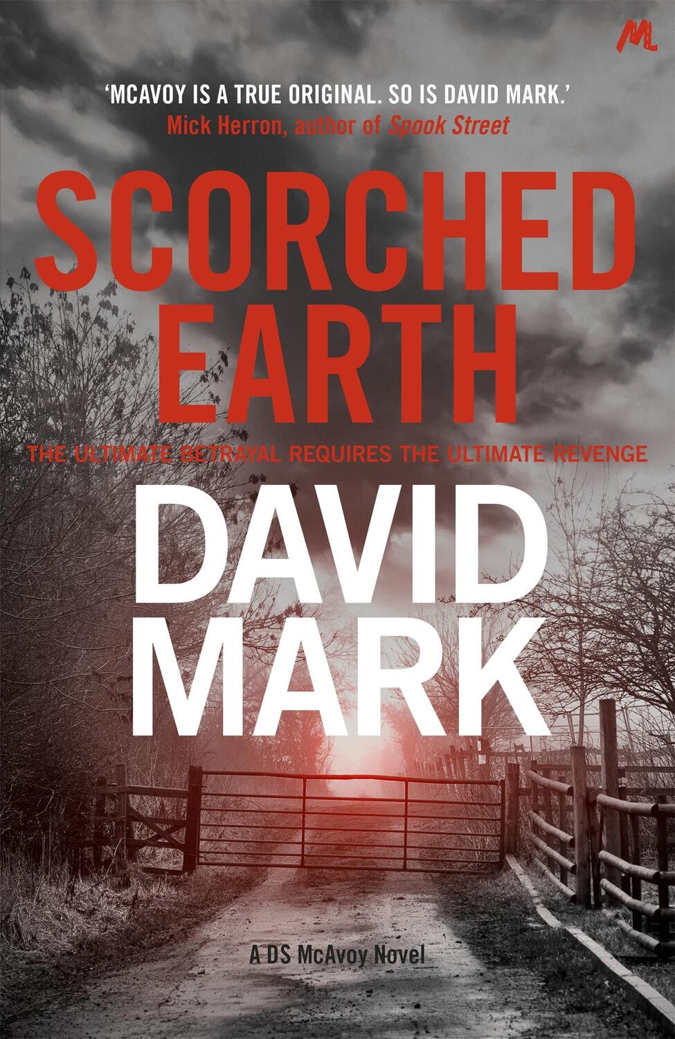 Cover: 9781473643123 | Scorched Earth | The 7th DS McAvoy Novel | David Mark | Taschenbuch