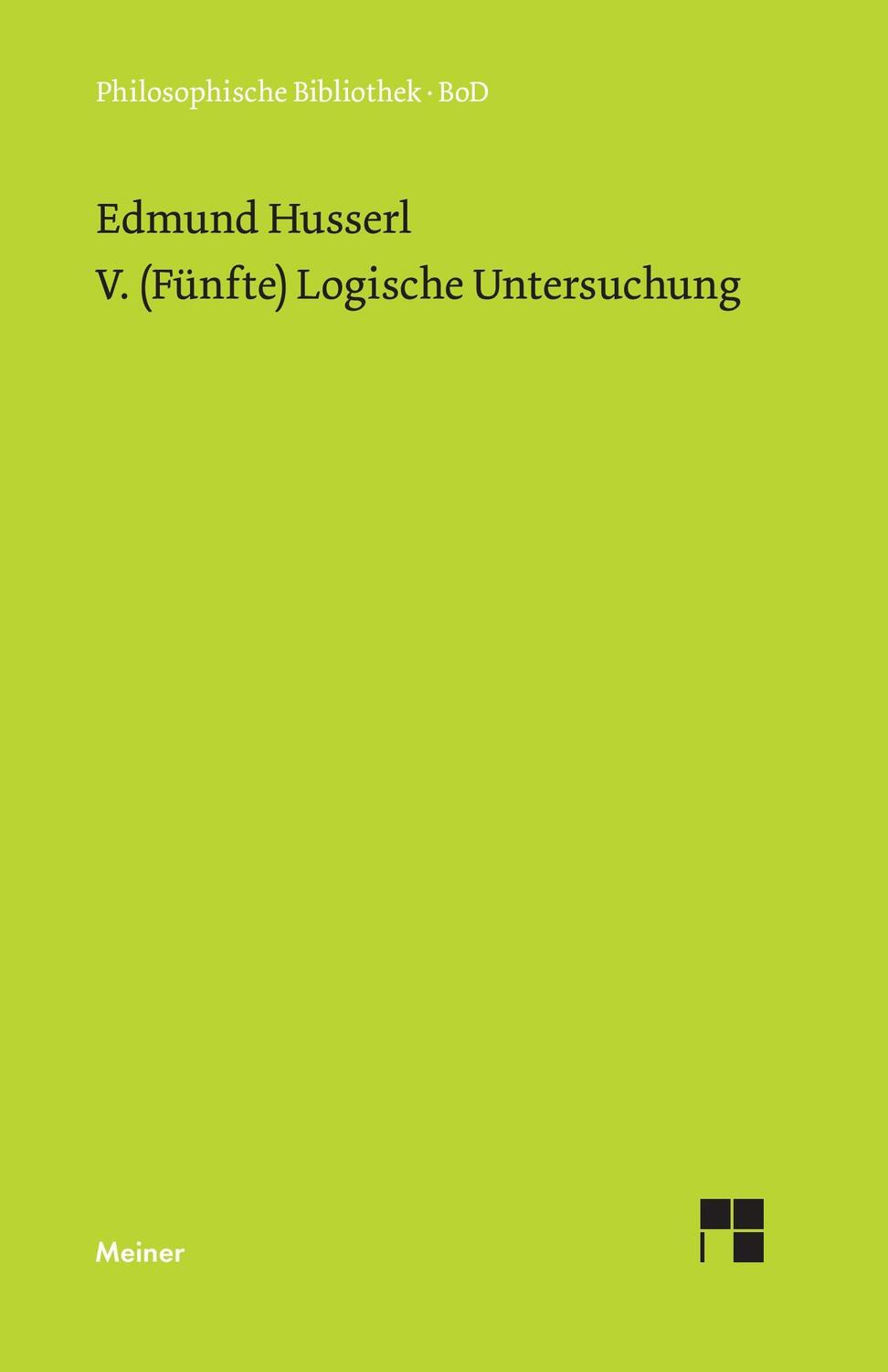 Cover: 9783787307869 | V. (Fünfte) Logische Untersuchung | Edmund Husserl | Buch | 200 S.