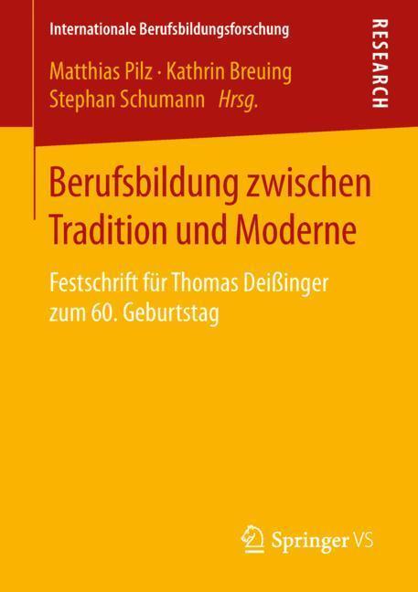 Cover: 9783658244590 | Berufsbildung zwischen Tradition und Moderne | Matthias Pilz (u. a.)