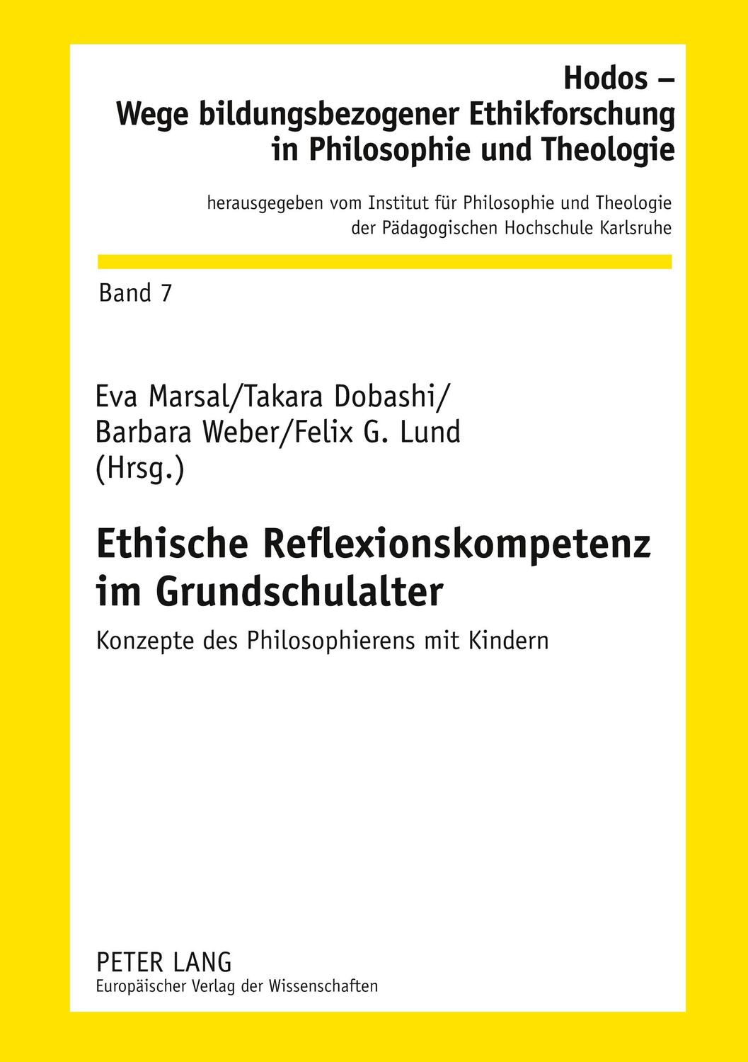 Cover: 9783631566725 | Ethische Reflexionskompetenz im Grundschulalter | Eva Marsal (u. a.)
