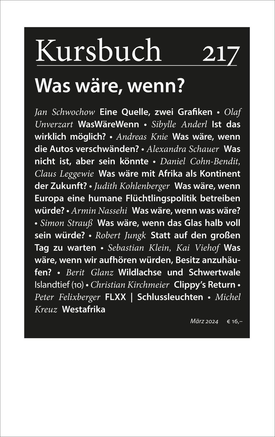 Cover: 9783961963386 | Kursbuch 217 | Was wäre, wenn? | Armin Nassehi (u. a.) | Broschüre
