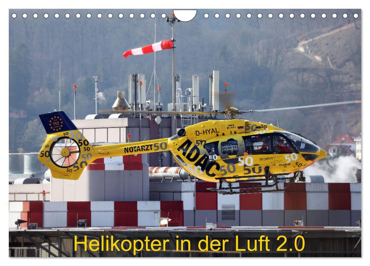Cover: 9783675512399 | Helikopter in der Luft 2.0 (Wandkalender 2024 DIN A4 quer),...