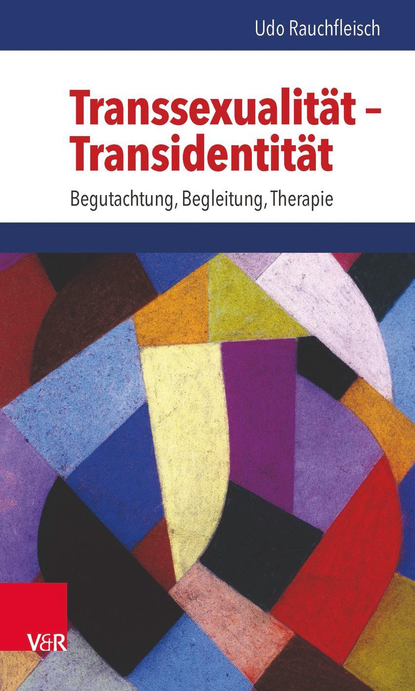 Cover: 9783525462706 | Transsexualität - Transidentität | Begutachtung, Begleitung, Therapie